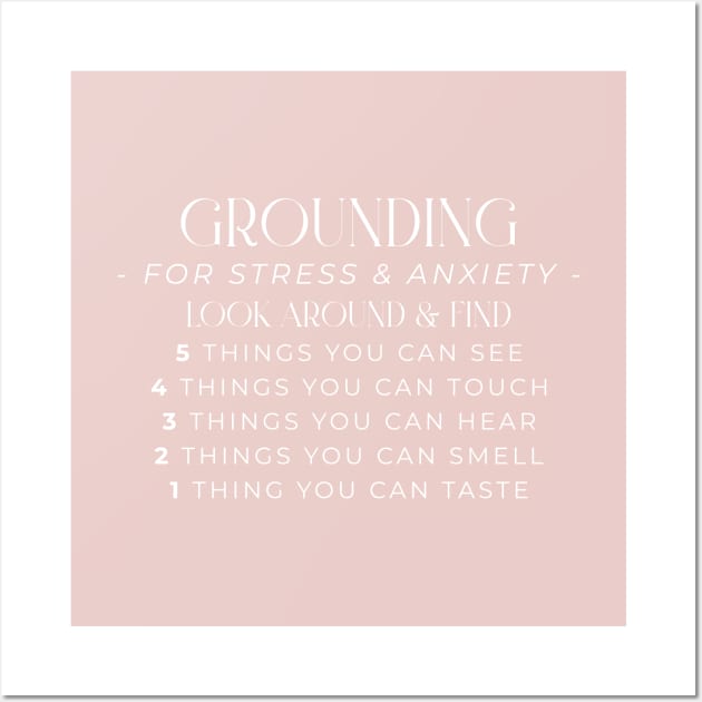 Grounding for Stress and Anxiety Wall Art by BeKindToYourMind